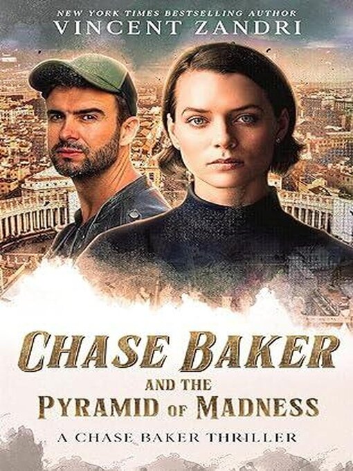 Title details for Chase Baker and the Pyramid of Madness by Vincent Zandri - Available